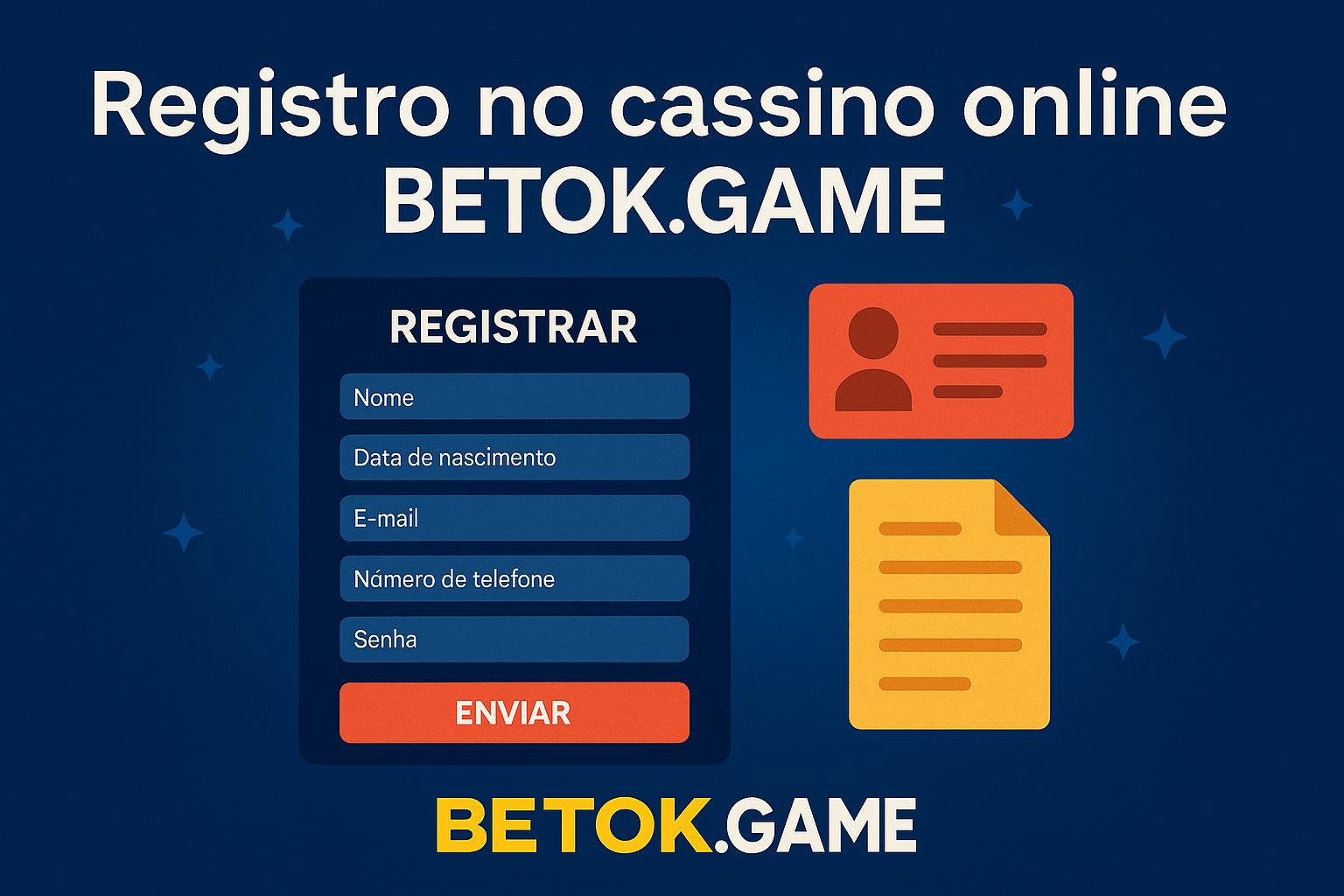 Não Perca tempo, o rRgistro na site BETOK.GAME